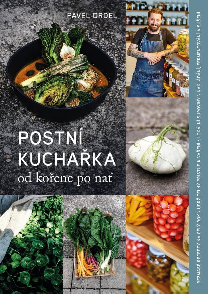Postní kuchařka - od kořene po nať: 2. vydání