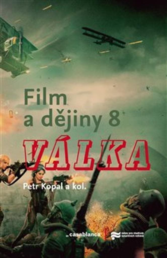 Film a dějiny 8: Válka