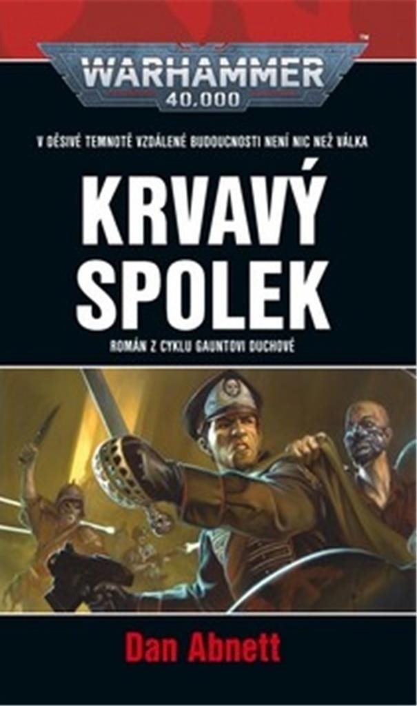 Krvavý spolek: Warhammer 40.000