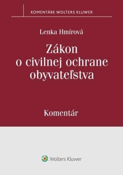 Obálka knihy Zákon o civilní ochraně obyvatelstva od Wolters Kluwer