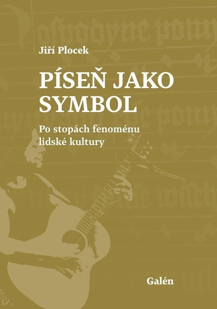 Píseň jako symbol: Po stopách fenoménu lidské kultury