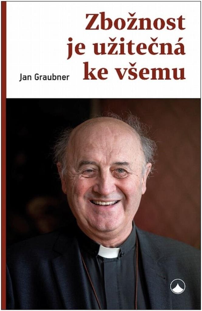 Zbožnost je užitečná ke všemu