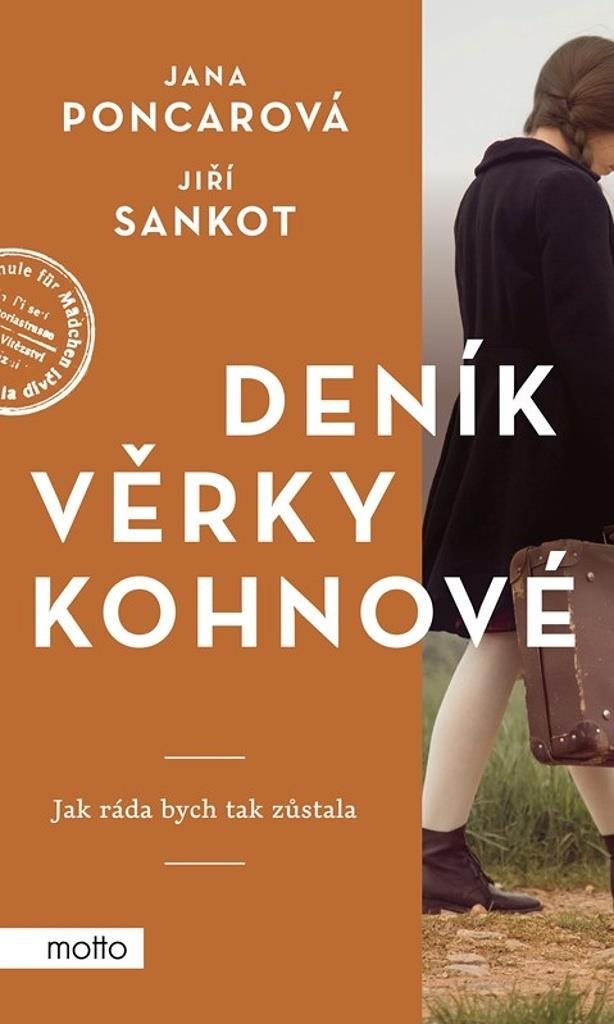 Deník Věrky Kohnové: Jak ráda bych tak zůstala