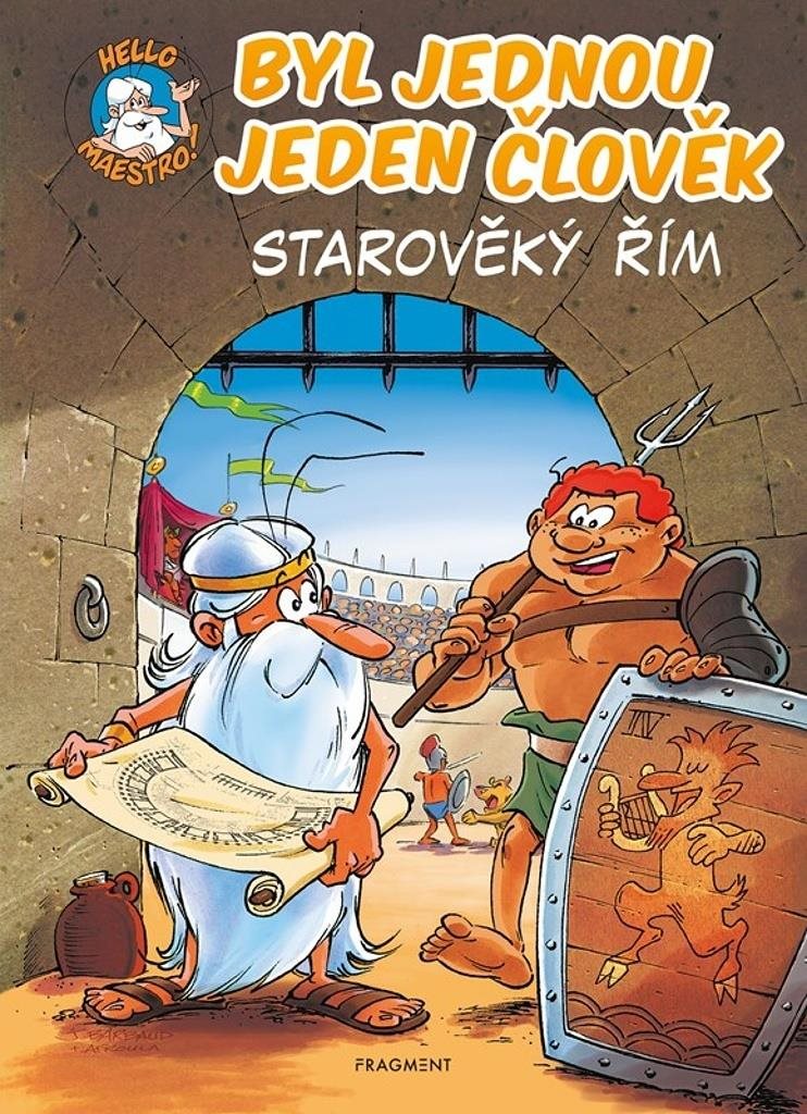 Byl jednou jeden člověk: Starověký Řím