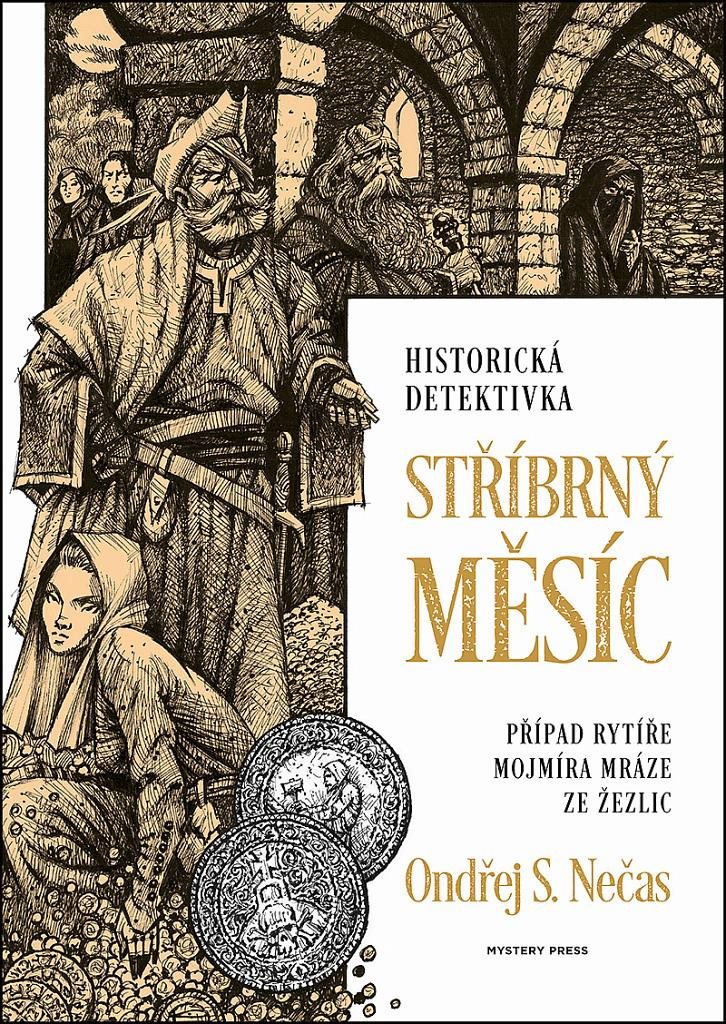 Stříbrný měsíc: Případ Mojmíra Mráze ze Žezlic