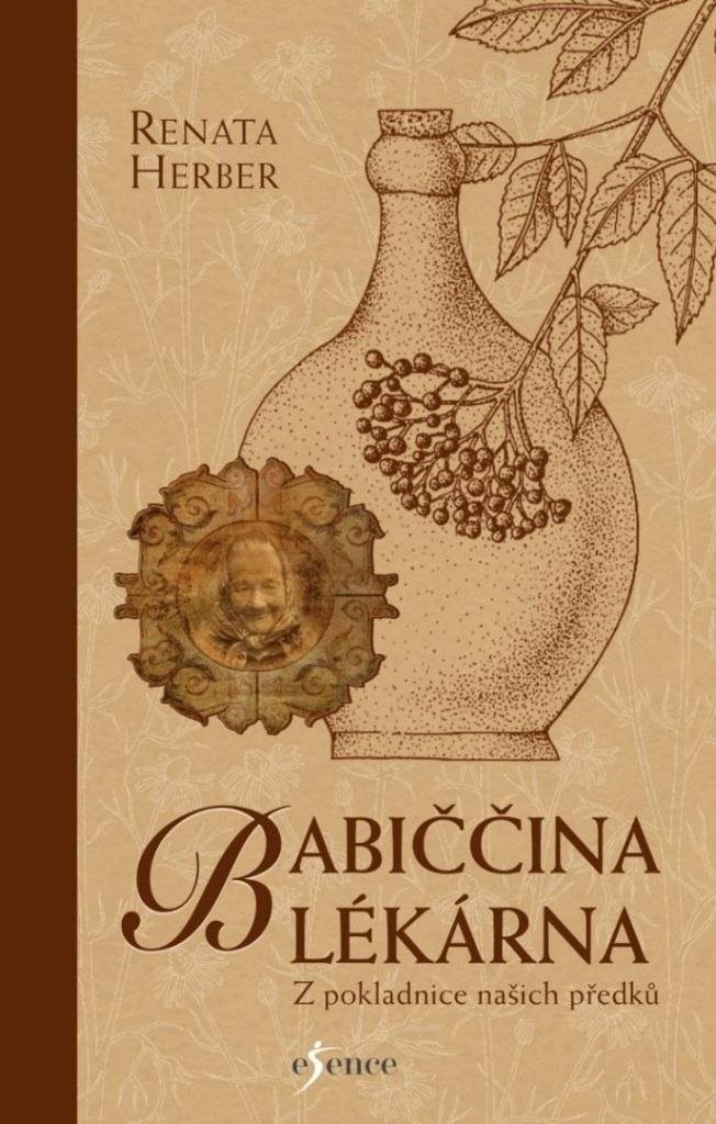 Babiččina lékárna: Z pokladnice našich předků