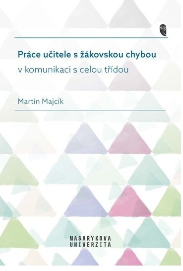 Práce učitele s žákovskou chybou v komunikaci s celou třídou