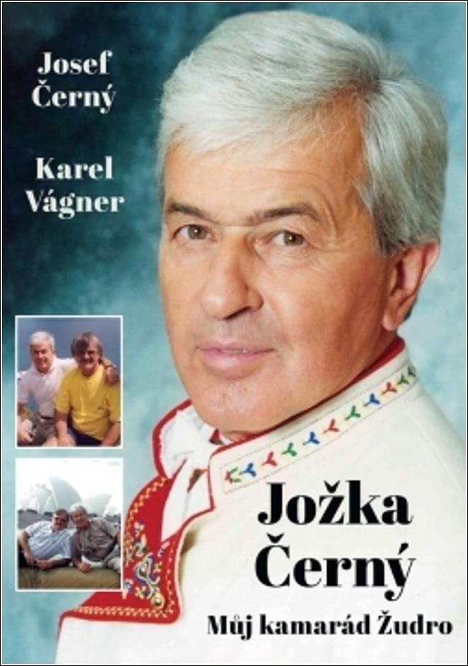 Jožka Černý: Můj kamarád Žudro