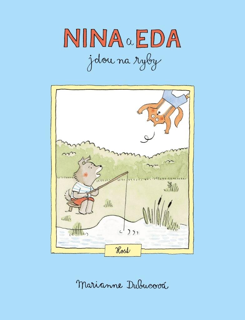 Nina a Eda jdou na ryby