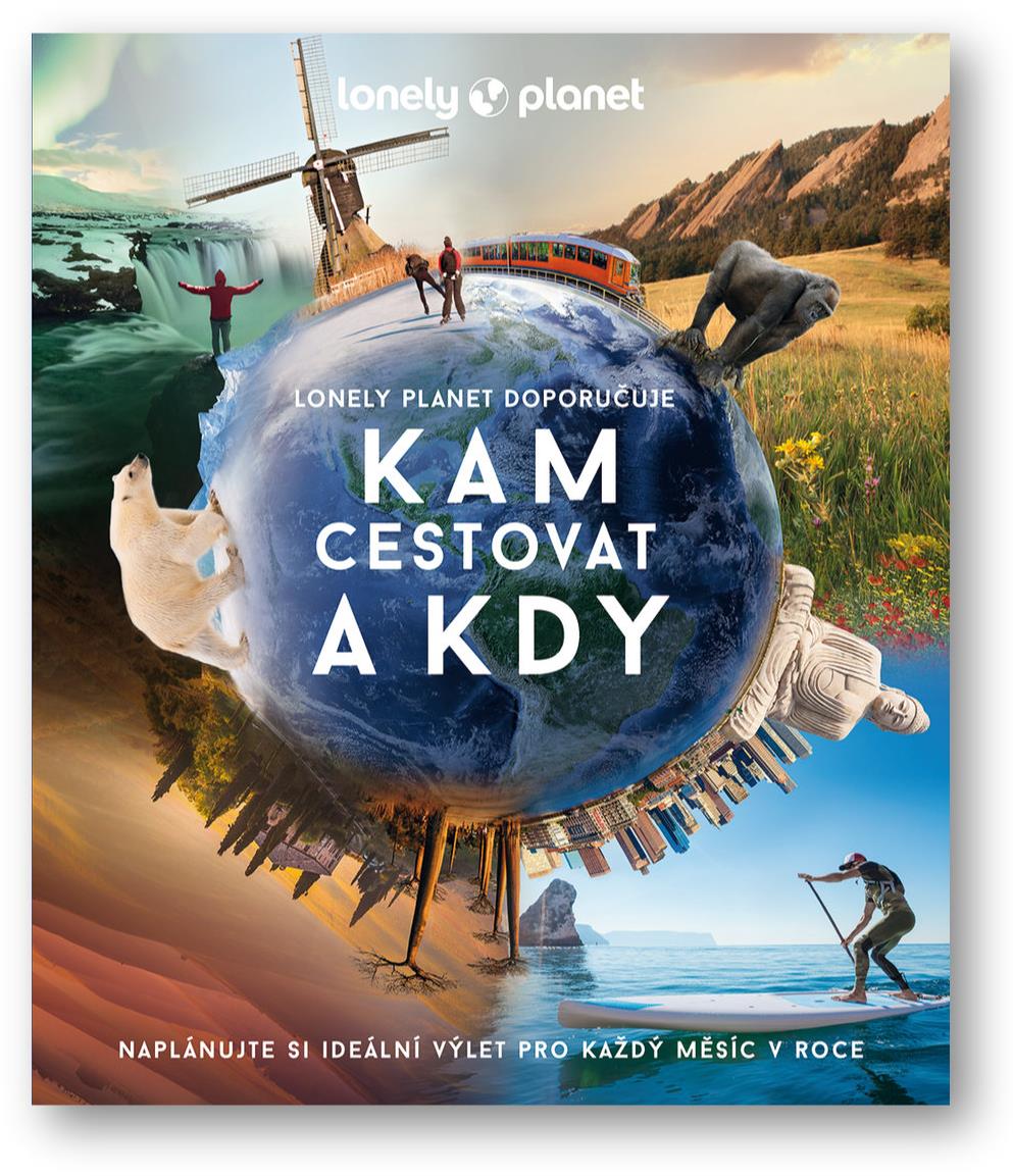 Kam cestovat a kdy: Naplánujte si ideální výlet pro každý měsíc v roce