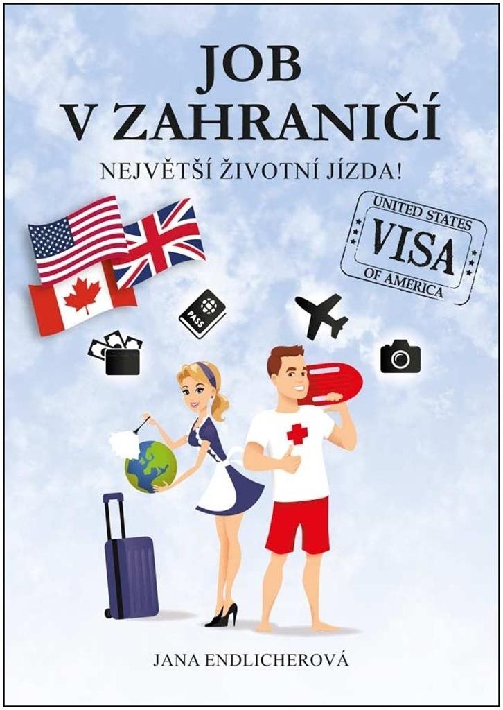 Job v zahraničí: Největší životní jízda