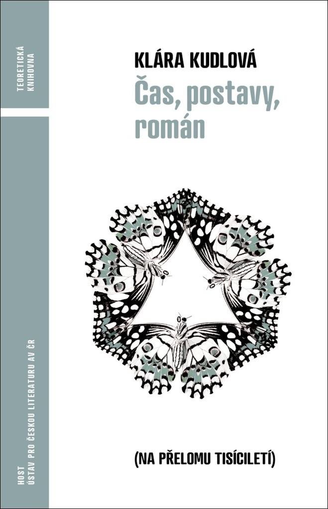 Čas, postavy, román: na přelomu tisíciletí