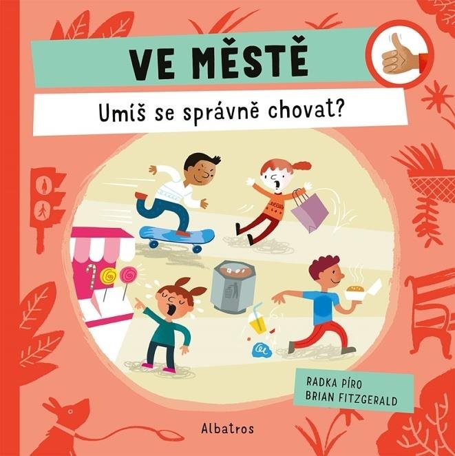 Ve městě Víš, jak se správně chovat?