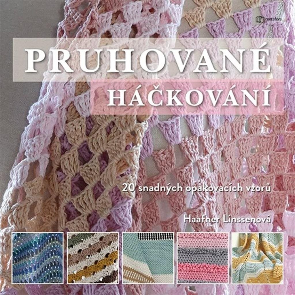 Pruhované háčkování: 20 snadných opakovacích vzorů