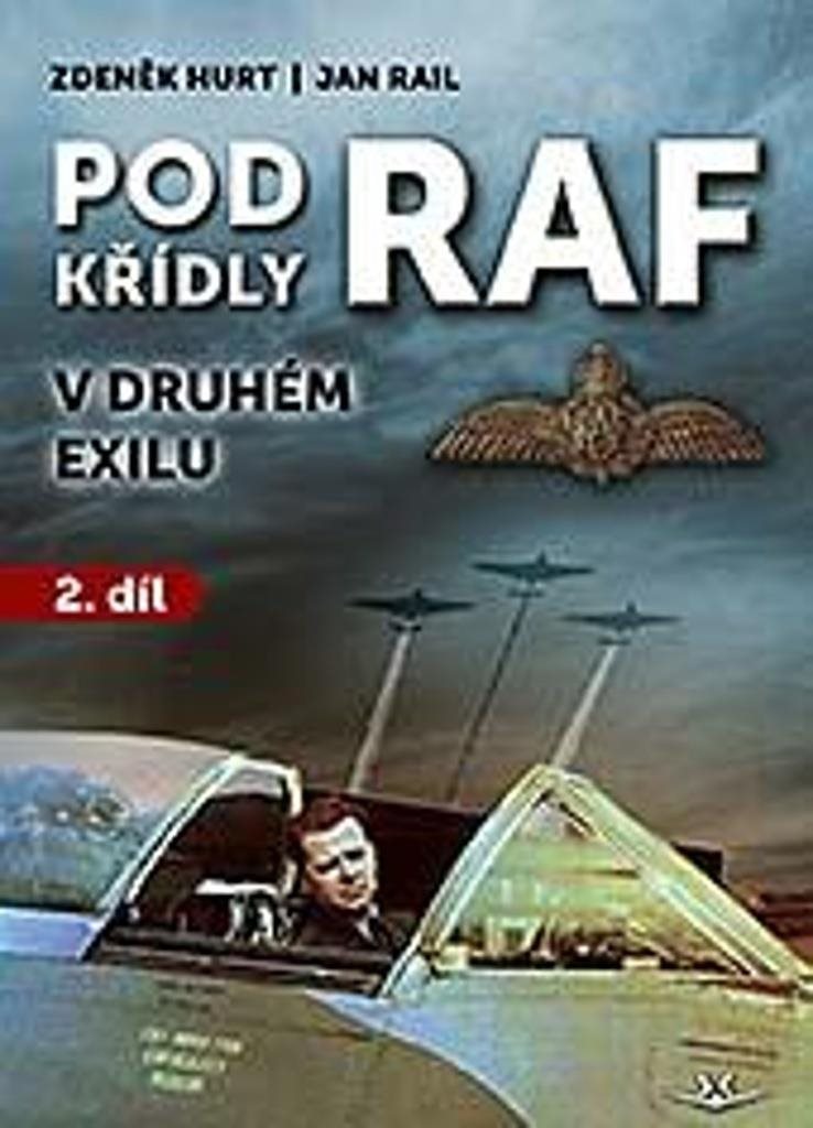 Pod křídly RAF: v druhém exilu
