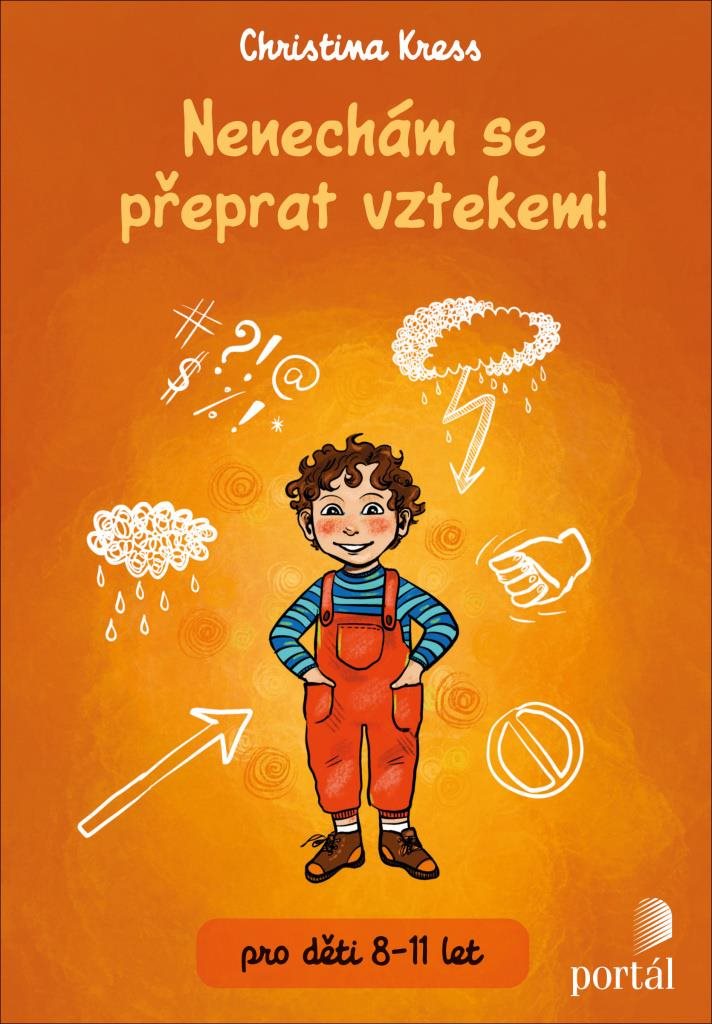 Nenechám se přeprat vztekem!: pro děti 8 - 11 let