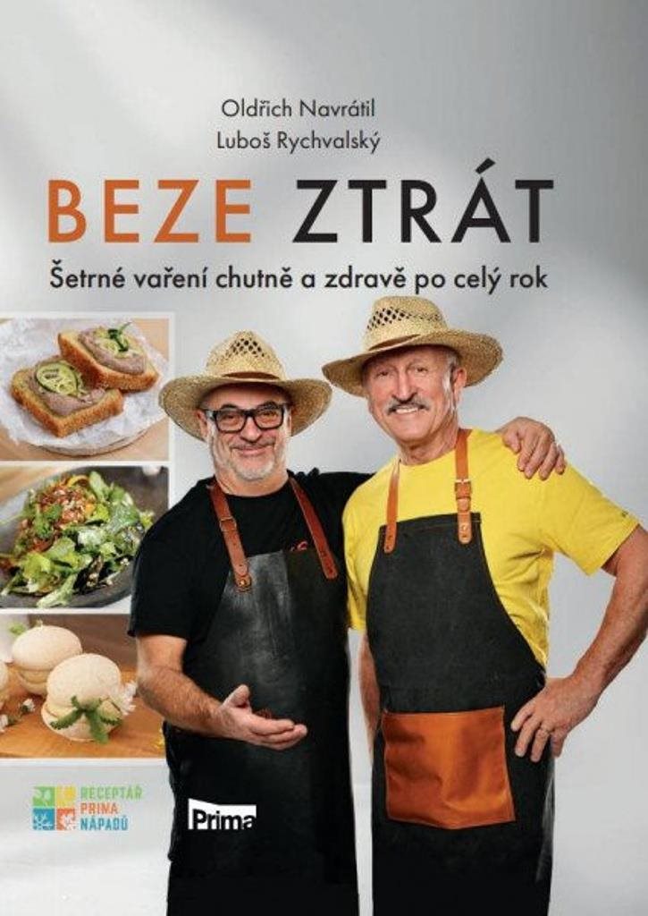 BEZE ZTRÁT: Šetrné vaření chutně a zdravě po celý rok