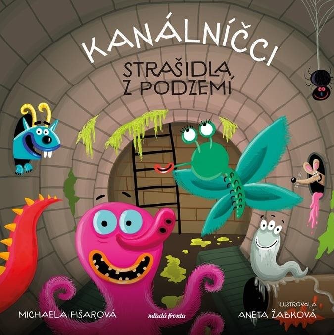 Kanálníčci Strašidla z podzemí