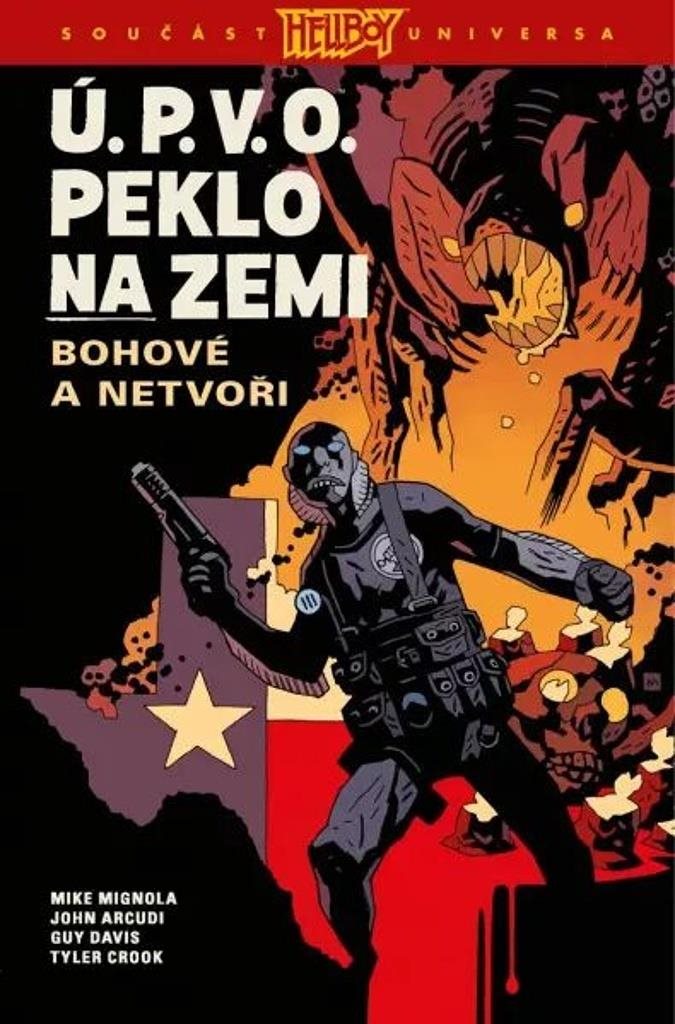 Ú.P.V.O. Peklo na zemi: Bohové a netvoři