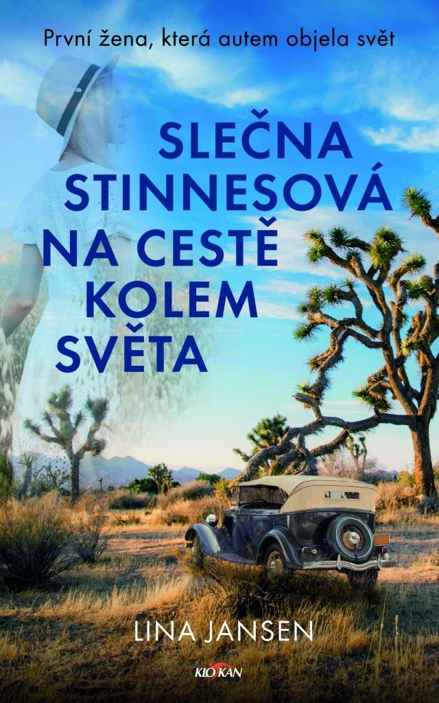 Slečna Stinnesová na cestě kolem světa: První žena, která autem objela svět