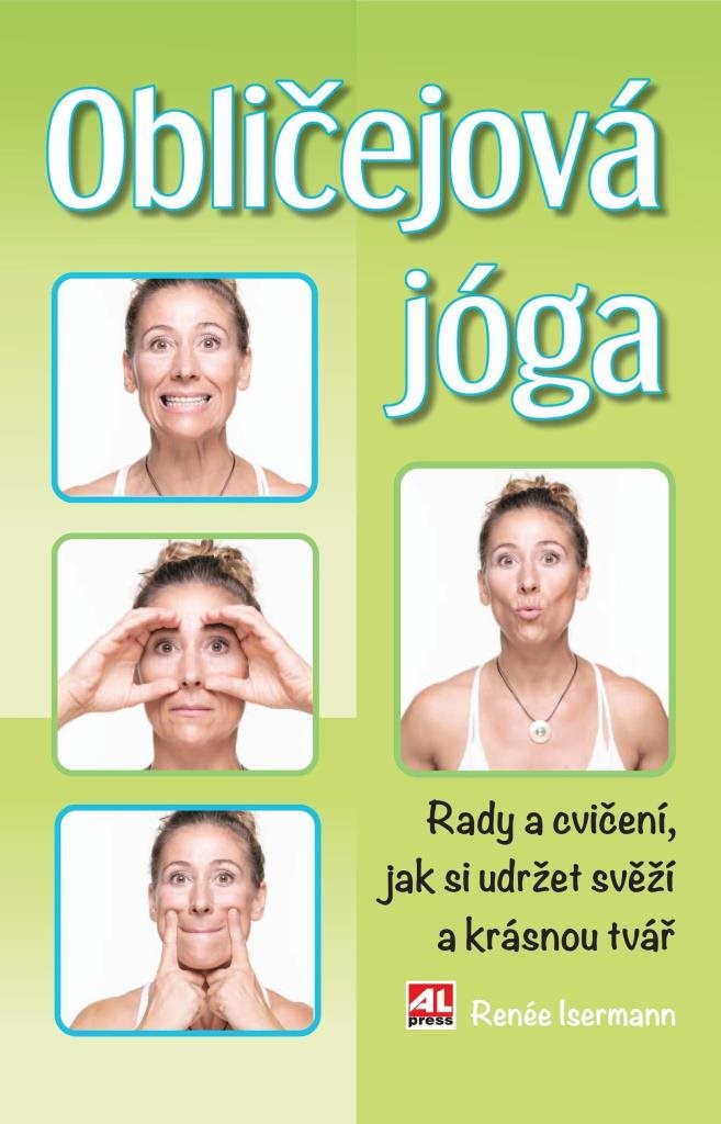 Obličejová jóga: Rady a cvičení, jak si udržet svěží a krásný obličej