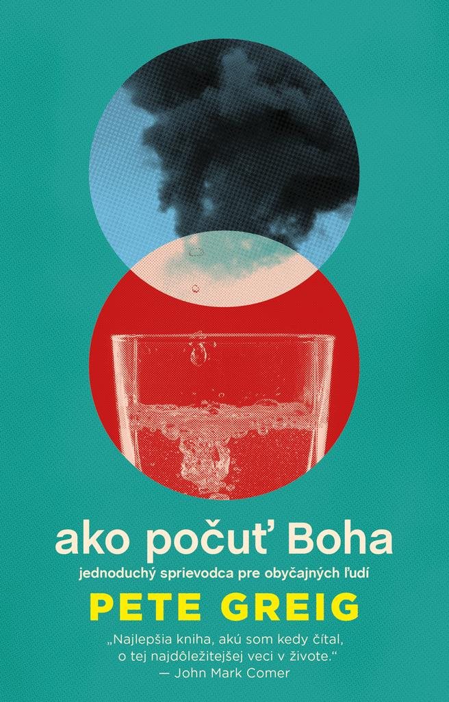 Ako počuť Boha: jednoduchý sprievodca pre obyčajných ľudí