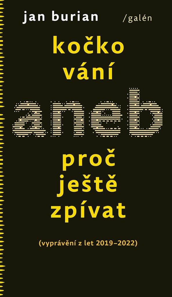 Kočkování: aneb Proč ještě zpívat