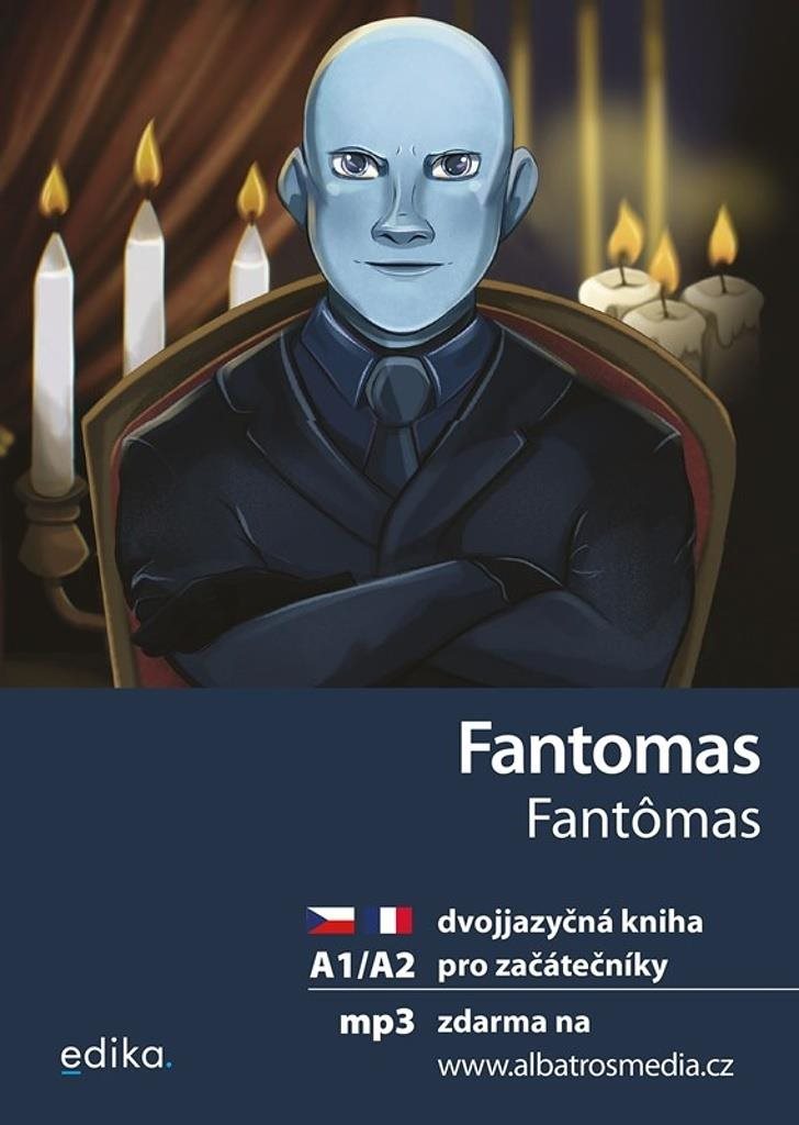 Fantomas / Fantômas: Dvojjazyčná kniha, pro začátečníky