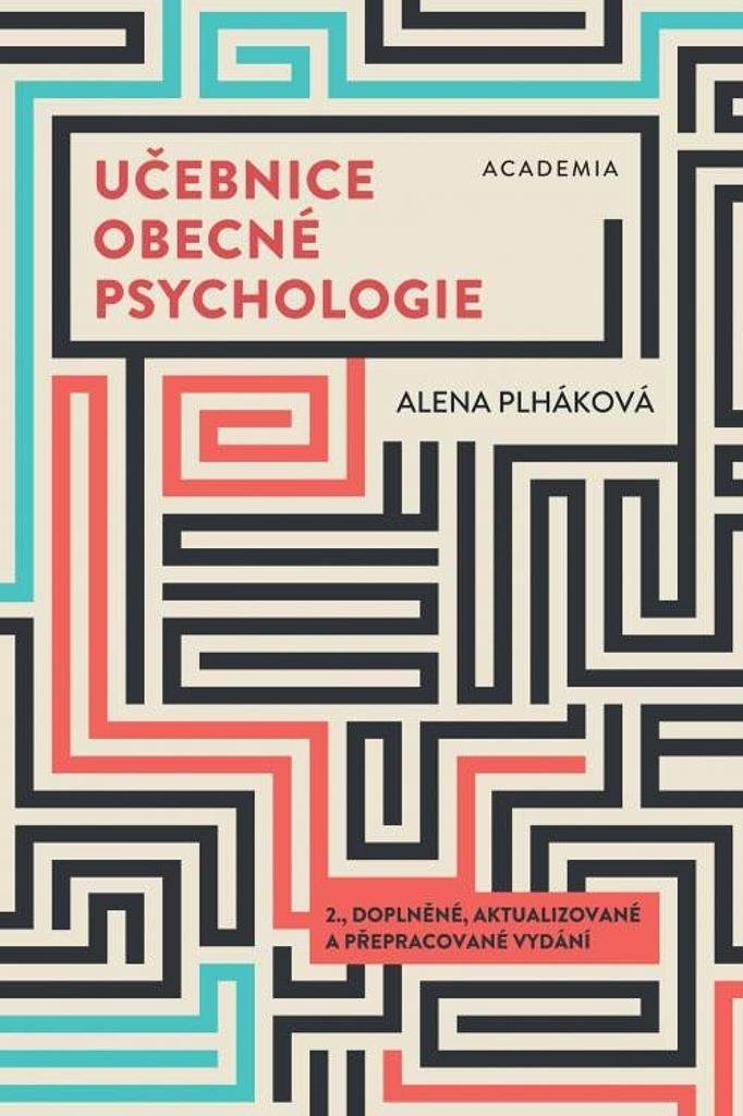Učebnice obecné psychologie: 2., doplněné, aktualizované a přepracované vydání