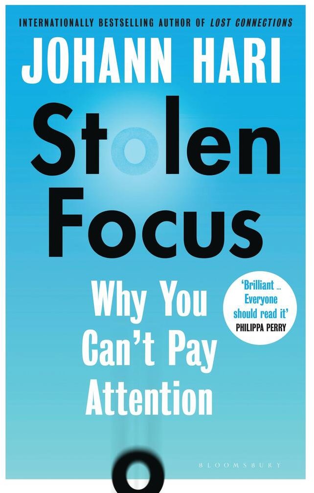 Stolen Focus: Why You Can't Pay Attention