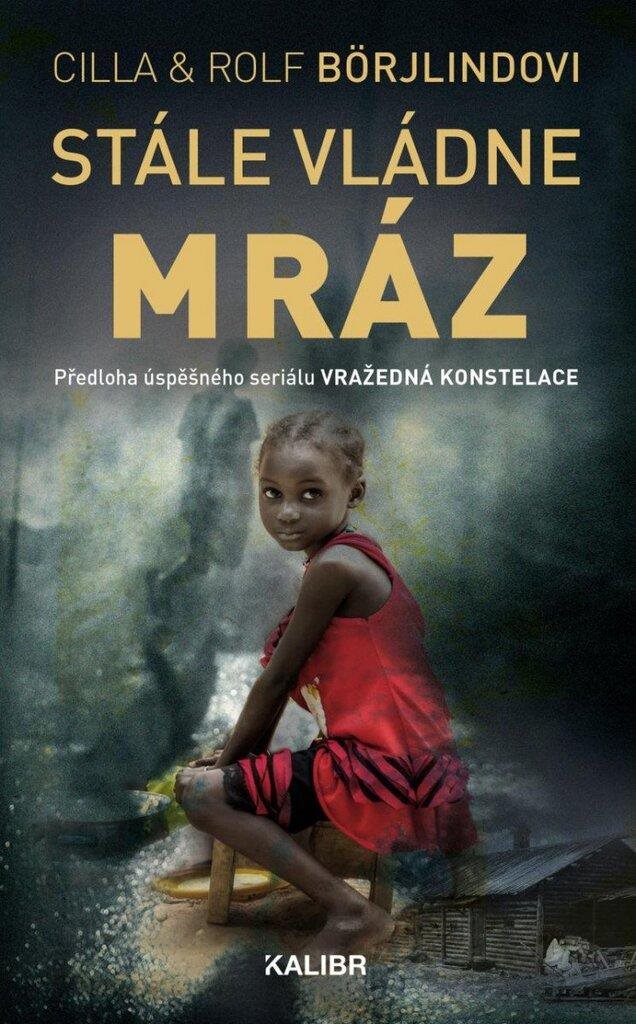 Stále vládne mráz: Předloha úspěšného seriálu Vražedná konstalace