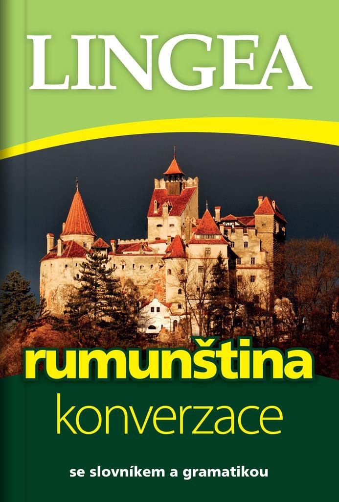 Rumunština konverzace: se slovníkem a gramatikou