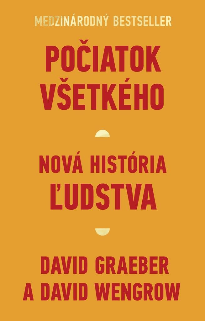 Počiatok všetkého: Nová história ľudstva