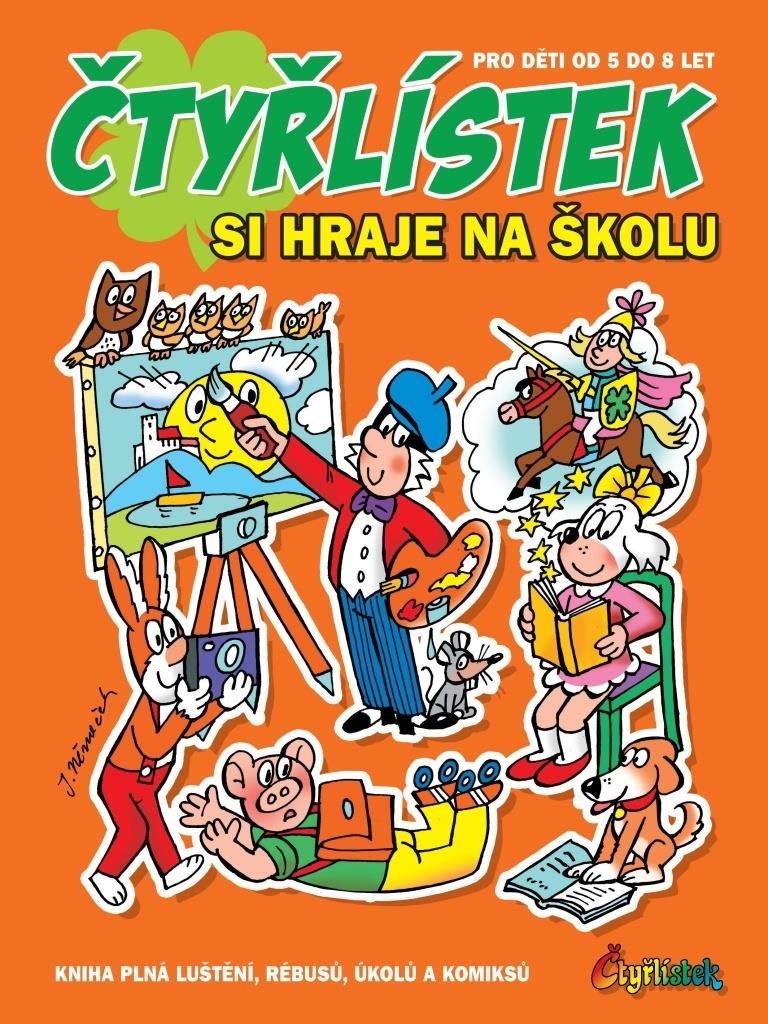 Čtyřlístek si hraje na školu: kniha plná luštění, rébusů, úkolů a komiksů