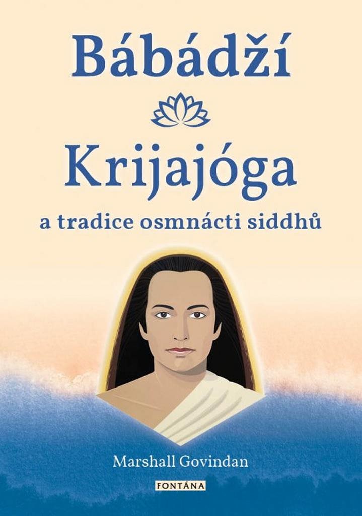 Bábádží Krijajóga a tradice osmnácti siddhů