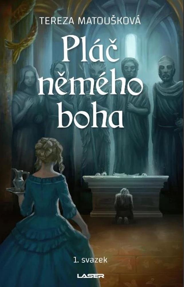Pláč němého boha: 1. svazek