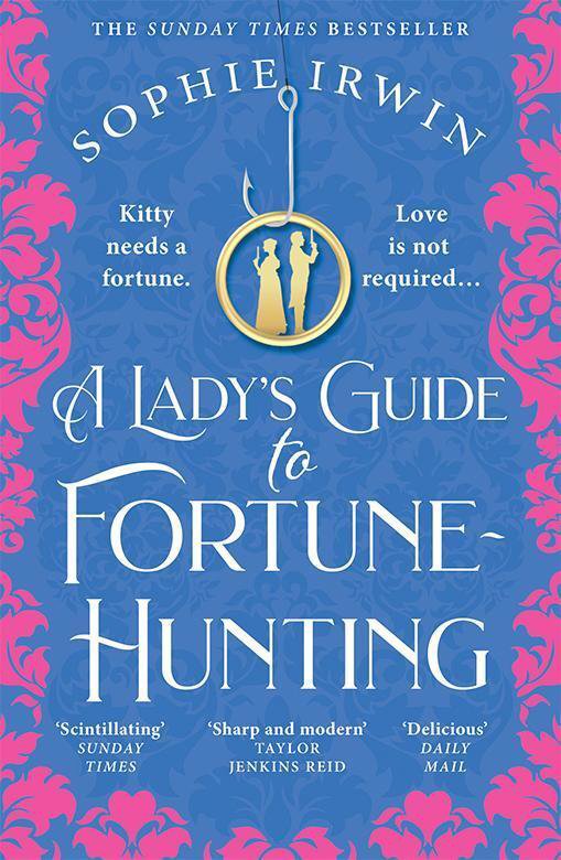 A Lady's Guide to Fortune-Hunting