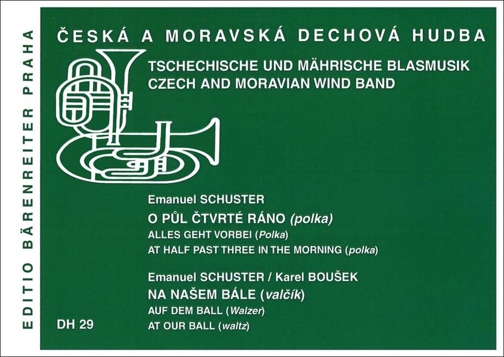 O půl čtvrté ráno : Česká a moravská dechová hudba