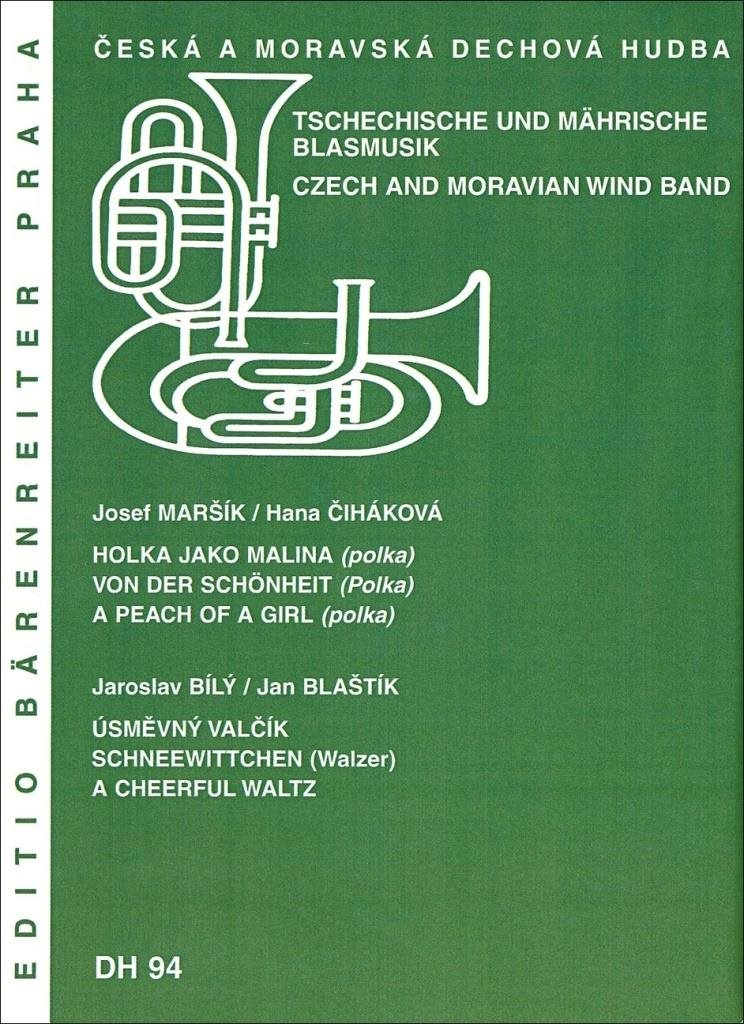Holka jako malina / Úsměvný valčík: Česká a moravská dechová hudba