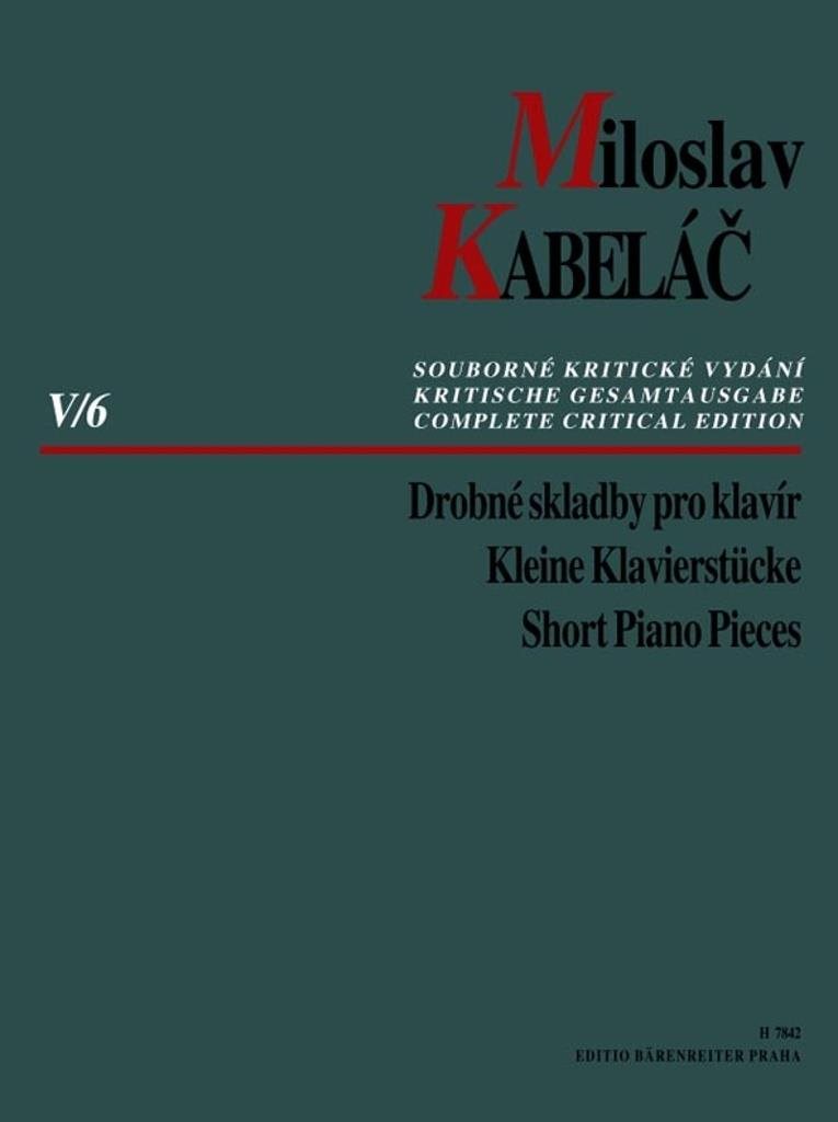 Drobné skladby pro klavír: Souborné kritické vydání