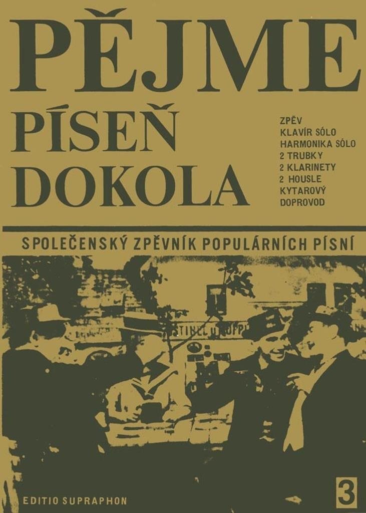 Pějme píseň dokola 3: Společenský zpěvník populárních písní