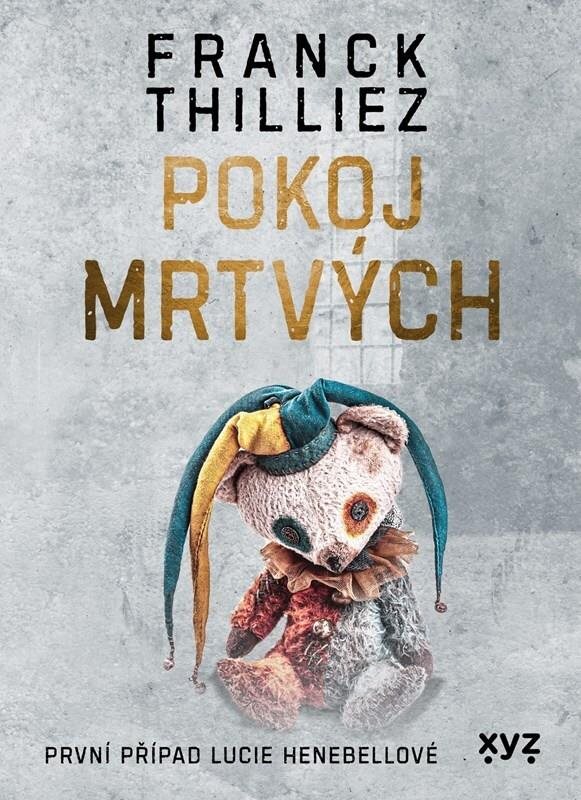 Pokoj mrtvých: První případ Lucie Henebellové