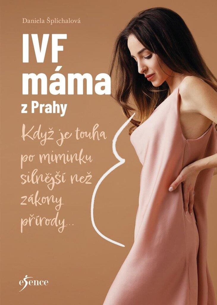 IVF máma z Prahy: Když je touha po miminku silnější než zákony přírody...