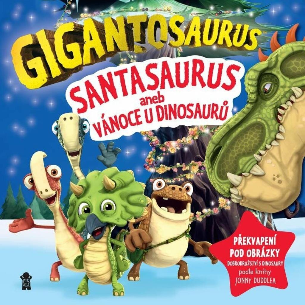 Gigantosaurus Santasaurus: aneb Vánoce u dinosaurů
