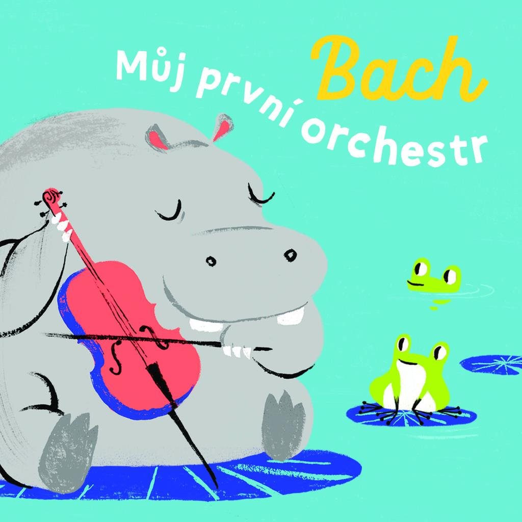 Bach: Můj první orchestr