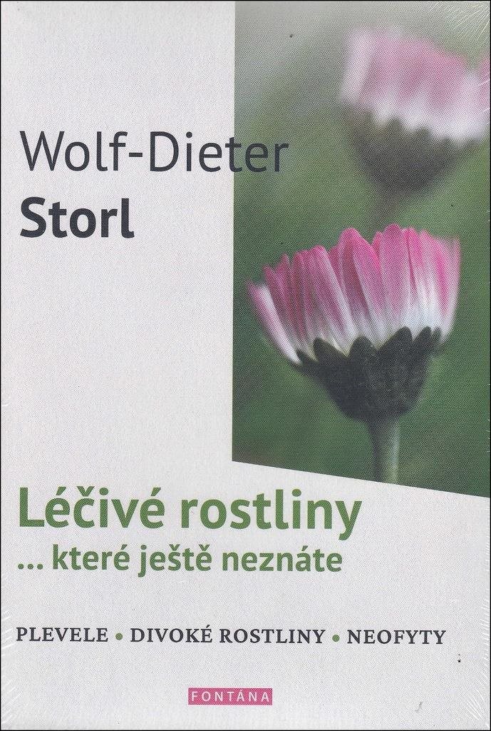 Léčivé rostliny ... které ještě neznáte: plevele • divoké rostliny • neofyty