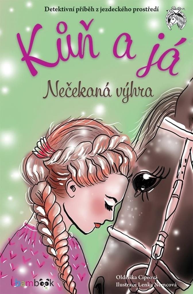 Kůň a já Nečekaná výhra