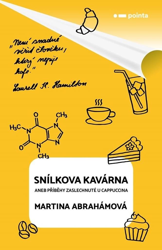 Snílkova kavárna: aneb příběhy zaslechnuté u cappuccina