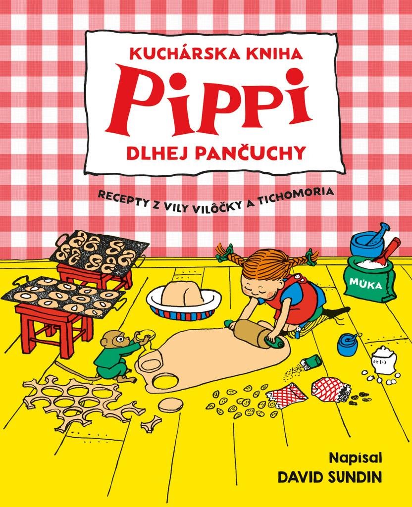 Kuchárska kniha Pippi Dlhej Pančuchy: Recepty z vily Vilôčky a Tichomoria