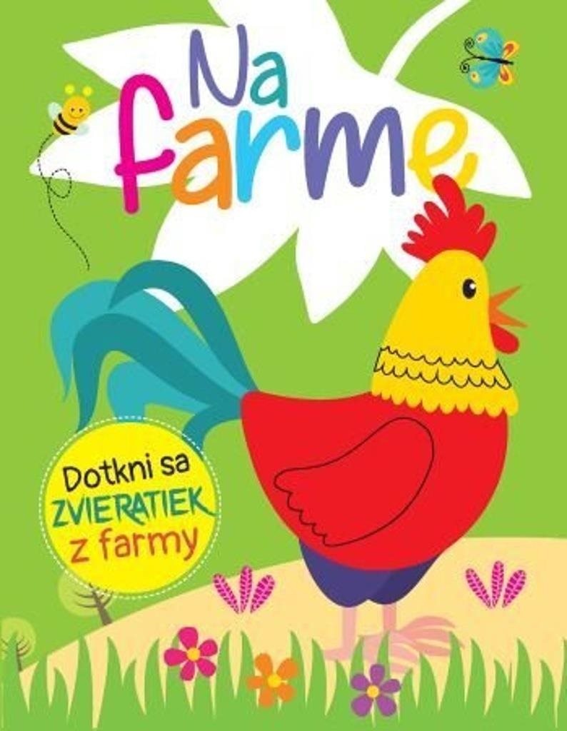 Na farme: Dotkni sa zvieratiek z farmy